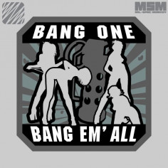 Bang Em All - Large