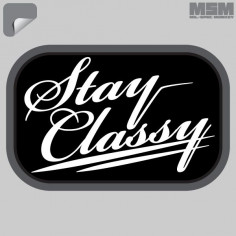 Stay Classy Decal