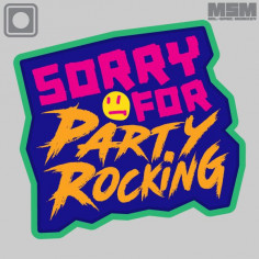 Sorry For Party Rocking PVC Morale Patch